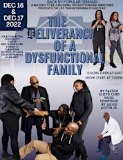 “The Deliverance of a Dysfunctional Family”