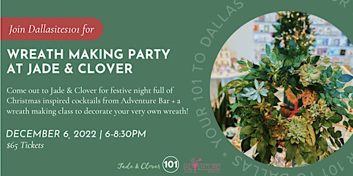 Dallasites101 Holiday Wreath Making Party at Jade & Clover