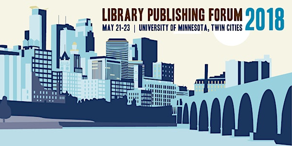 Library Publishing Forum 2018 Registration