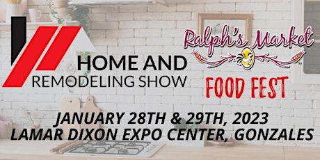 Home & Remodeling Show with Ralph's Markets Food Fest