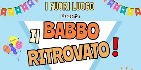 "IL BABBO RITROVATO.!"