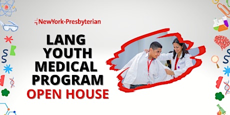 Lang Youth Medical Program Open House primary image