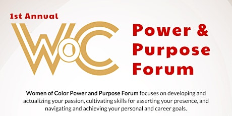 First Annual Women of Color Power and Purpose Forum primary image
