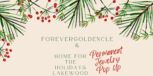 Permanent Jewelry Pop Up at Home For The Holidays Lakewood