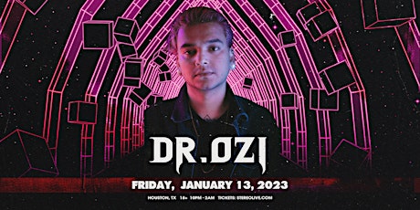 DR. OZI – Stereo Live Houston