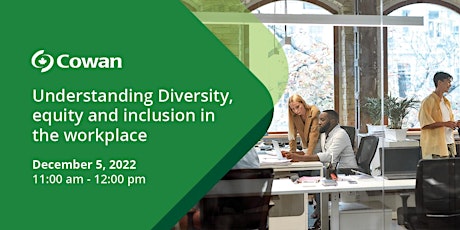 Understanding Equity, Diversity & Inclusion in the workplace (Virtual)