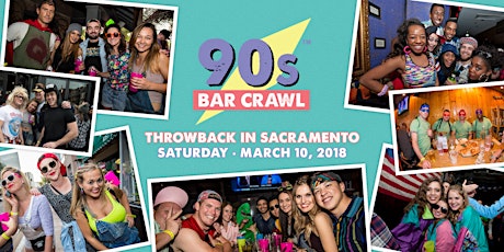 90s Bar Crawl - Sacramento primary image