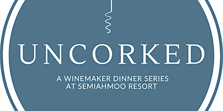 Uncorked Wine Dinners Series: Browne Family Vineyards