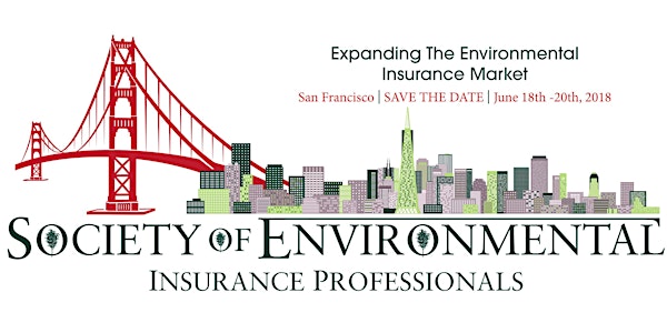 SEIP 2018: Expanding The Environmental Insurance Market