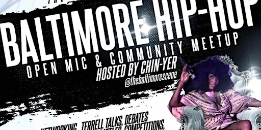 FREE Baltimore Hip Hop Open Mic & Baltimore Town Hall Meeting w/ Live Band