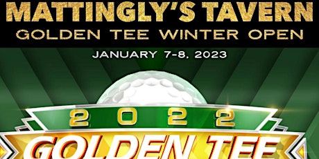 Mattingly's Tavern GOLDEN TEE Winter Open