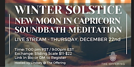 Winter Solstice New Moon Sound bath Meditation