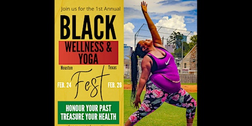 Black Wellness & Yoga Fest Weekend