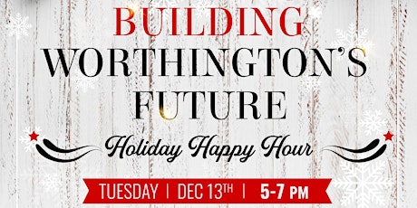 Holiday Happy Hour with Building Worthington's Future