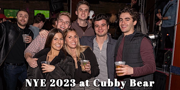 New Year's Eve at Cubby Bear Wrigleyville  Live Band &  $30 Early Bird Tix!