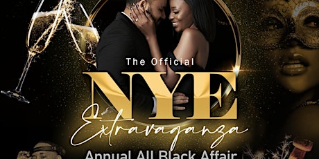 The Official NYE Extravaganza & Annual All Black Affair