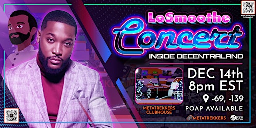 MetaTrekkers Presents: LoSmoothe Concert inside Decentraland
