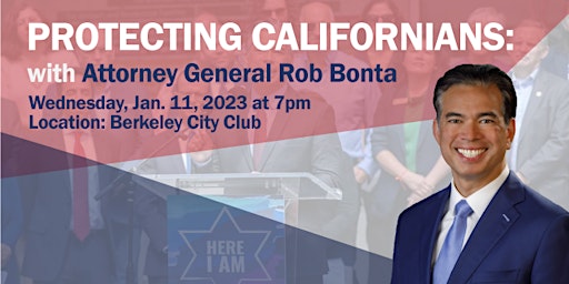 Protecting Californians: Attorney General Rob Bonta