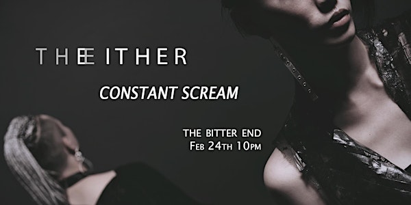 THE EITHER - "Constant Scream"
