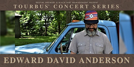 TourBus Concert Series: Edward David Anderson