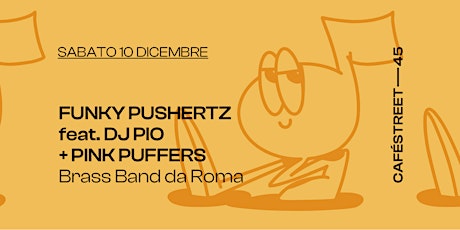 Immagine principale di Funky Pushertz + Pink Puffers brass band 