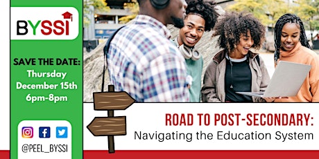 Road to Post-Secondary: Navigating the Education System