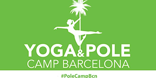 Barcelona Yoga Pole Camp