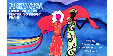 The Often Untold Stories of Women Living with HIV: Featuring Peggy Frank primary image