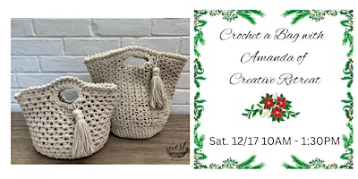 Crochet a Bag with Amanda of Creative Retreat