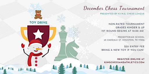 K.I.N.G. Chess League's December 2022 Chess Tournament & Toy Drive!