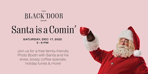 Free Photo Booth with Santa & His Elves at The Black Door Café!
