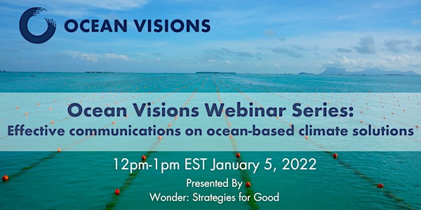 Effective communications on ocean-based climate solutions