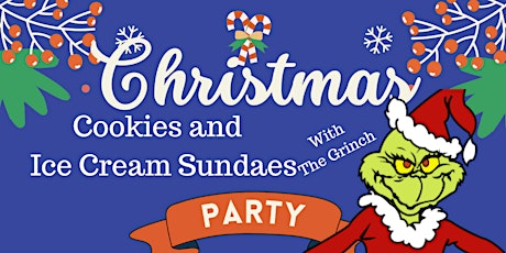 Cookies and Ice Cream Sundaes with The Grinch