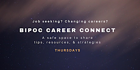 BIPOC Career Connect - Session 1