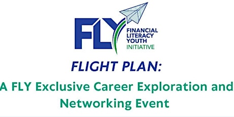 Flight Plan: A FLY Exclusive Career Exploration and Networking Event