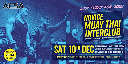 ACSA Novice Muay Thai Interclub - 10th December (last one for 2022)