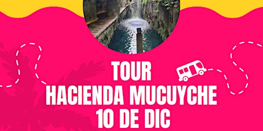 Tour Mucuyche