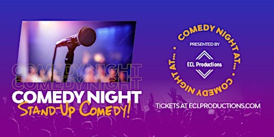 ECL Productions presents Comedy Night at Galaxie Craft Brewhouse!