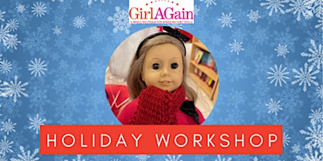 Girl AGain  Holiday Workshop primary image
