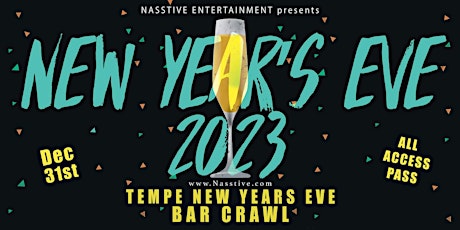 New Years Eve 2023 Tempe NYE Bar Crawl - All Access Pass to 10+ Venues