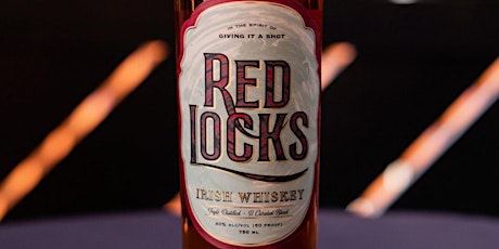 Red Locks Irish Whiskey Tasting - Haskell's Maple Grove