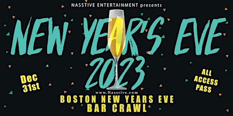New Year's Eve 2023 Boston NYE Bar Crawl - All access pass