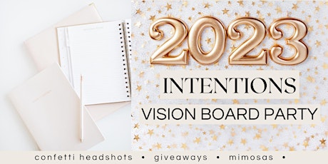 2023 Intentions | Vision Board Party
