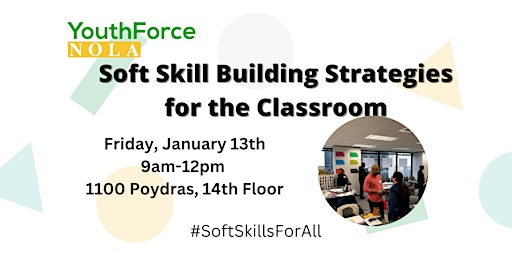 Soft Skills Strategy for the Classroom and Training Space
