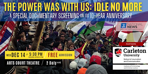 DOCUMENTARY » The Power Was With Us: Idle No More