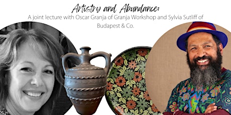 Artistry and Abundance: A joint lecture with Oscar Granja and Sylvia Sutlif