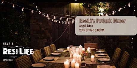 ResiLife Potluck (28/12/22 - Angel Lane) primary image