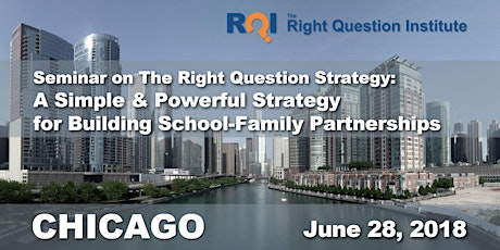 Imagen principal de Seminar on the Right Question Strategy: A Simple & Powerful Strategy for Building School-Family Partnerships