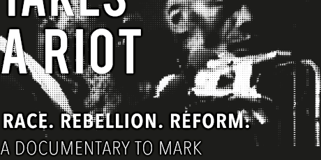 "It Takes A Riot": Screening and panel discussion primary image