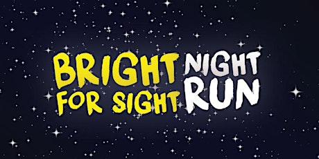 Bright for Sight Night Run  primary image